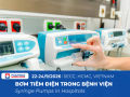 Bơm tiêm điện trong bệnh viện: Nguyên lý, chức năng và tiêu chí lựa chọn thiết bị