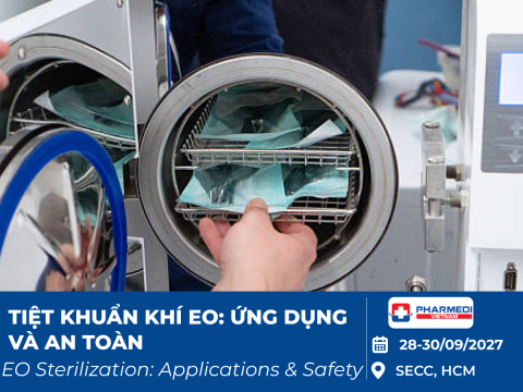 Thiết bị tiệt khuẩn bằng khí EO: Ứng dụng, yêu cầu an toàn và những giới hạn cần lưu ý